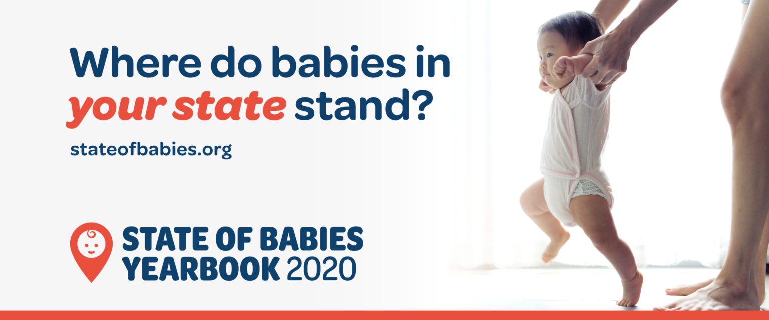 State of Babies Where Do Babies Stand in Your State? Think Babies™